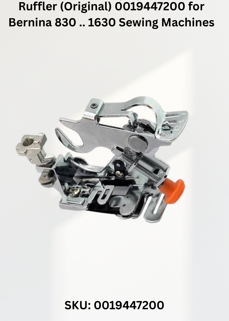 Ruffler 0019447200 — Fits Bernina 830 .. 1630