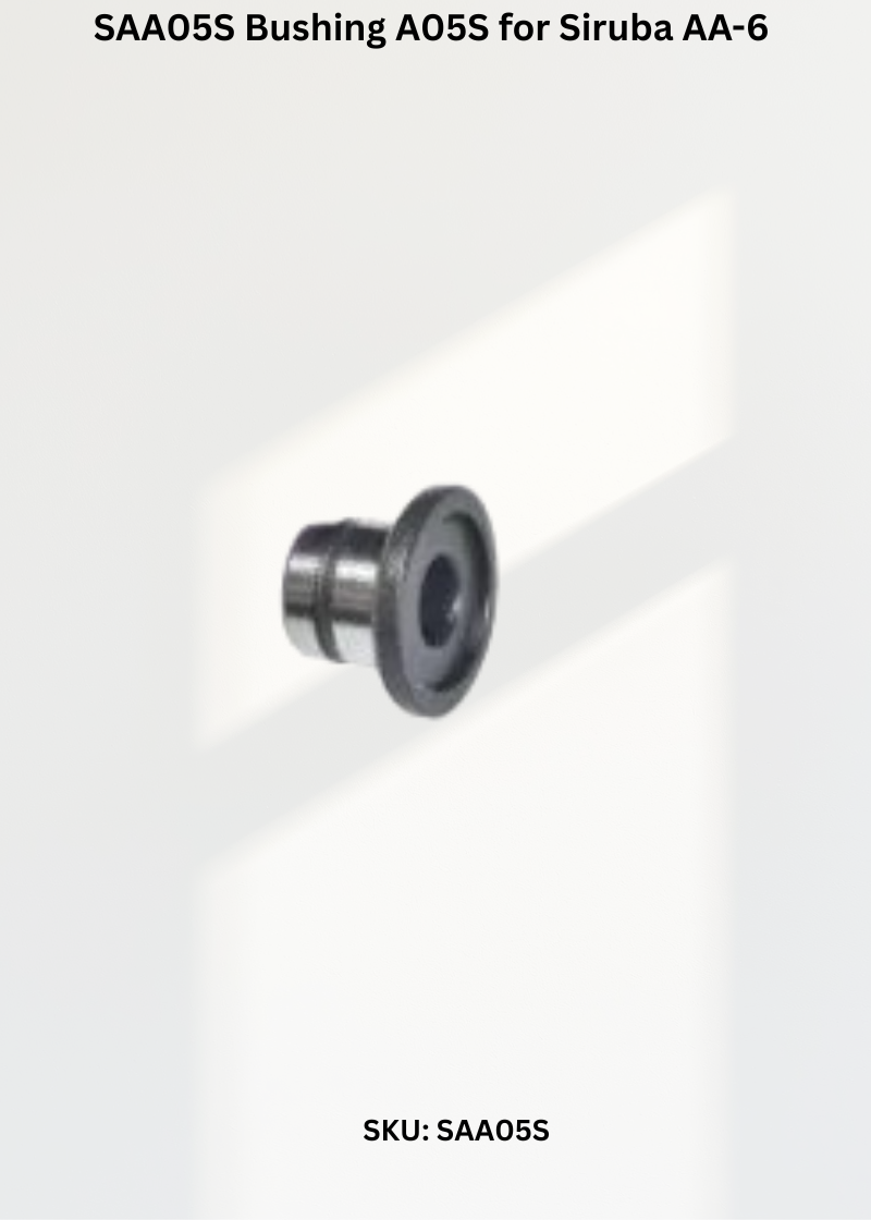 SAA05S Bushing A05S for Siruba AA-6 Industrial Sewing Machine