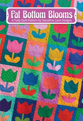 Sassafras Lane Designs Fat Bottom Blooms