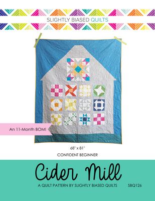 Slighty  Biased Quilts Cider Mill Bom Pattern