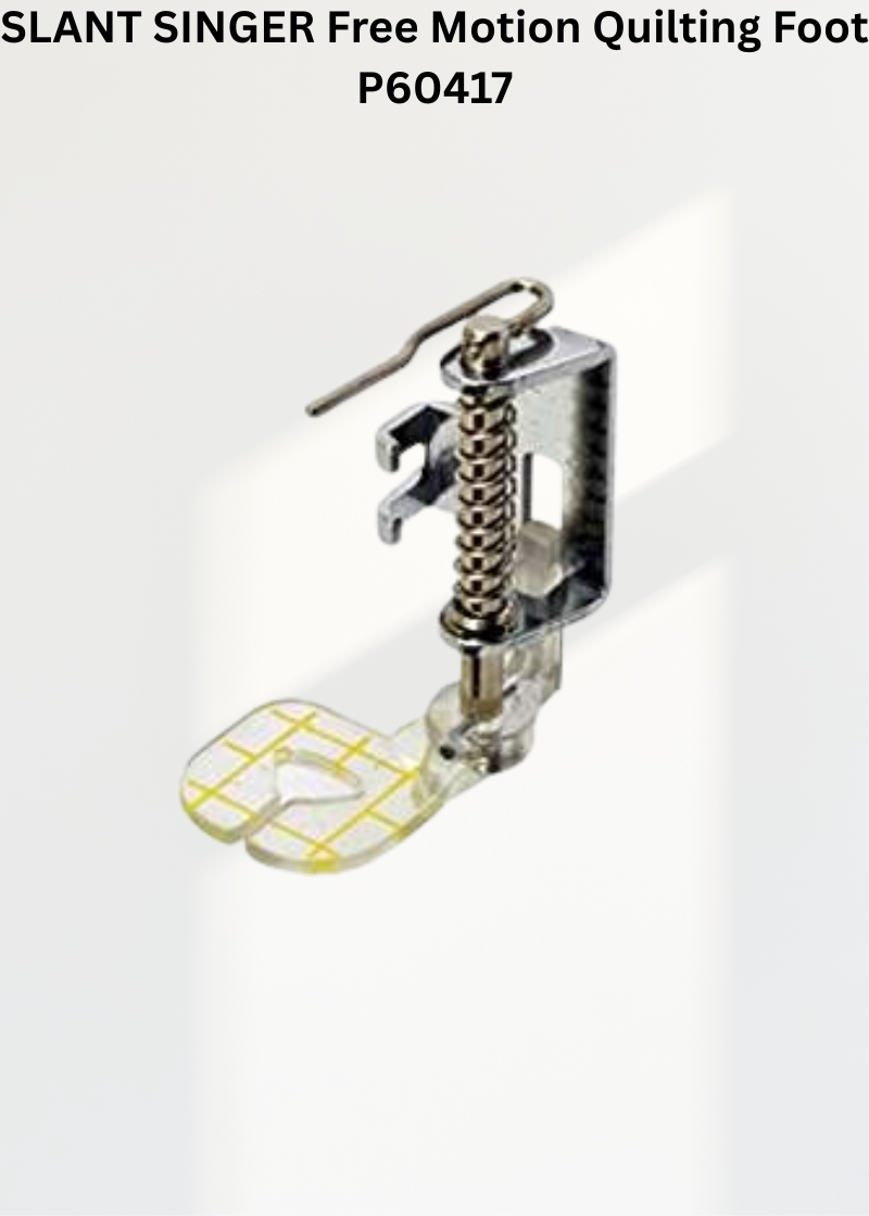 SLANT SINGER Free Motion Quilting Foot P60417