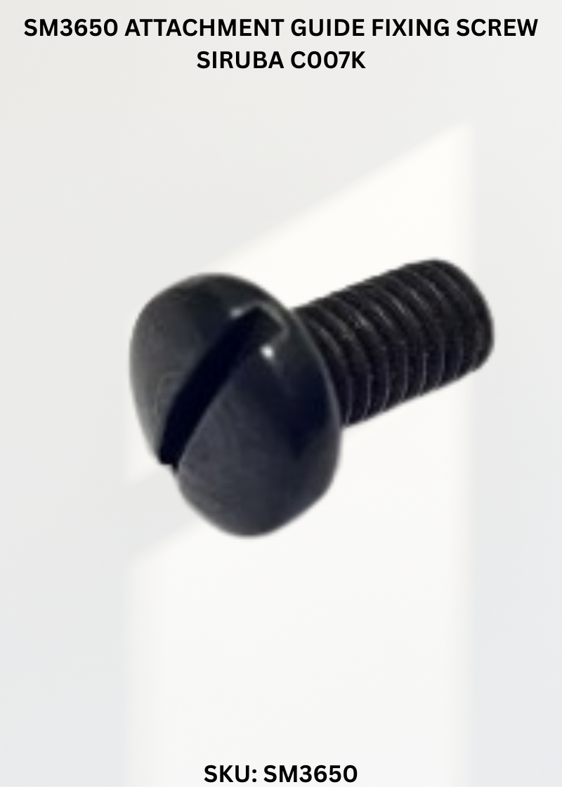 Attachment Guide Fixing Screw SM3650 for Siruba C007K Sewing Machine