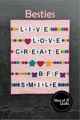 Slice of Pi Quilts Besties Quilt Pattern