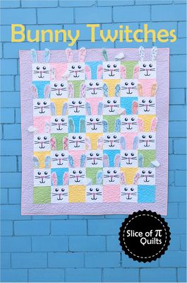 Slice of Pi Quilts Bunny Twitches quilt pattern