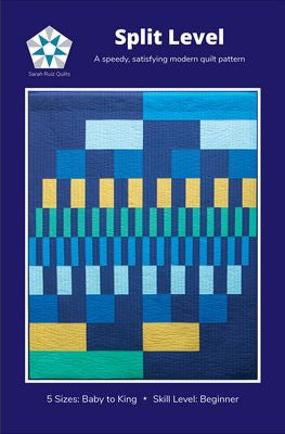 Sarah Ruiz Quilts Split Level Quilt Pattern