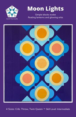 Sarah Ruiz Quilts Moon Lights Quilt Pattern
