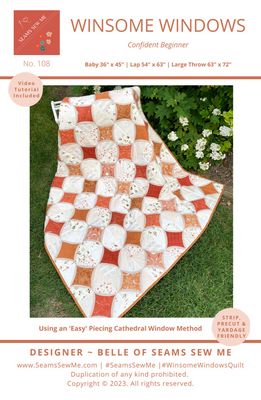 Seams Sew Me Winsome Windows Pattern