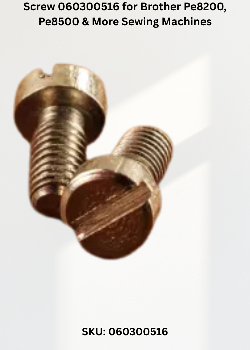 Screw 060300516 — Fits Brother PE8200, PE8500, PL-1500, PL-1600 & more