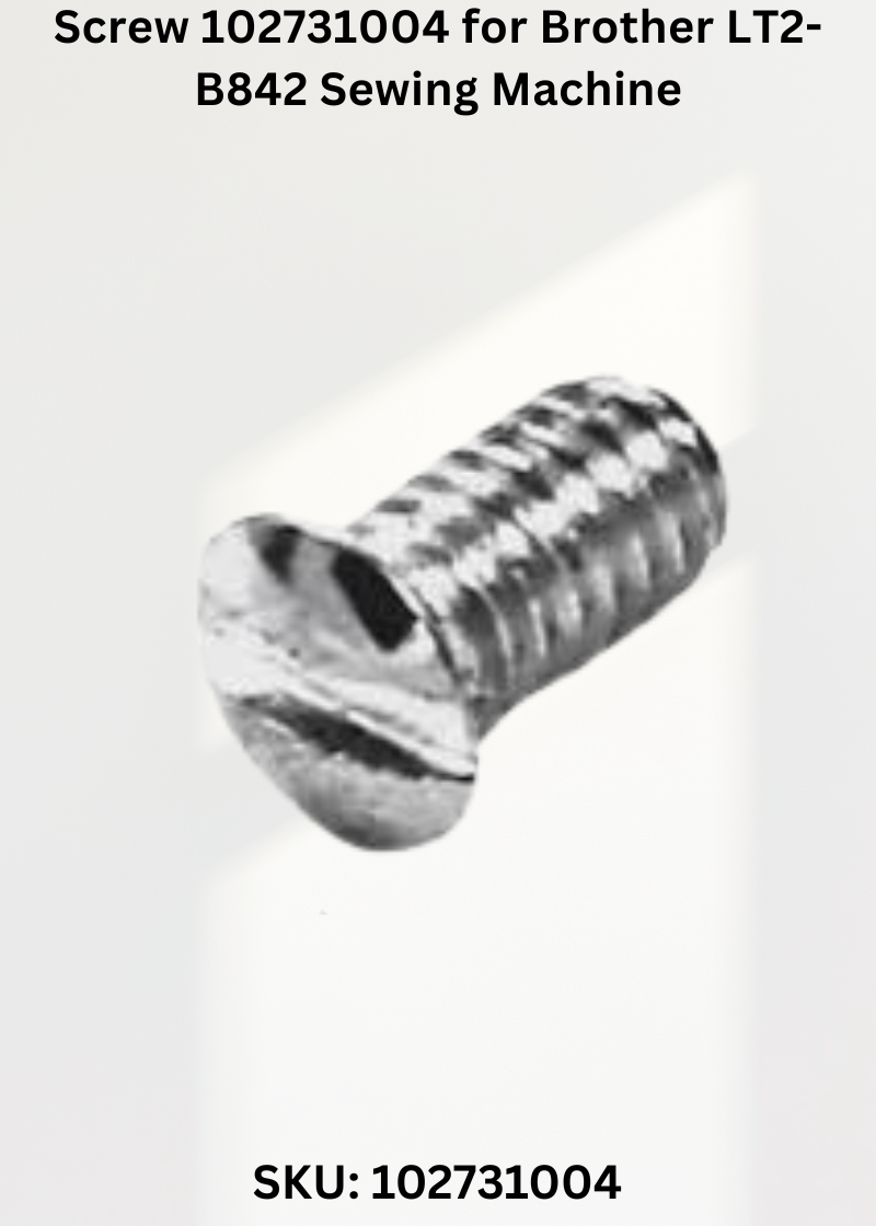 Screw 102731004 for Brother LT2-B842 Sewing Machine