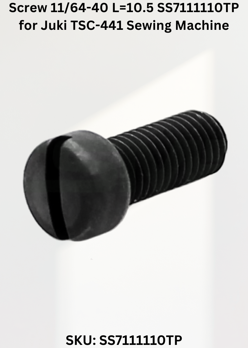 Screw 11/64-40 L=10.5 SS7111110TP for Juki TSC-441 Sewing Machine