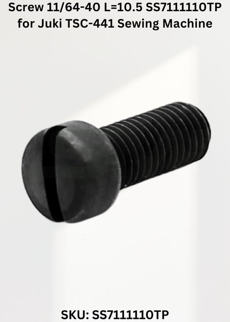 Screw 11/64-40 L=10.5 SS7111110TP for Juki TSC-441 Sewing Machine