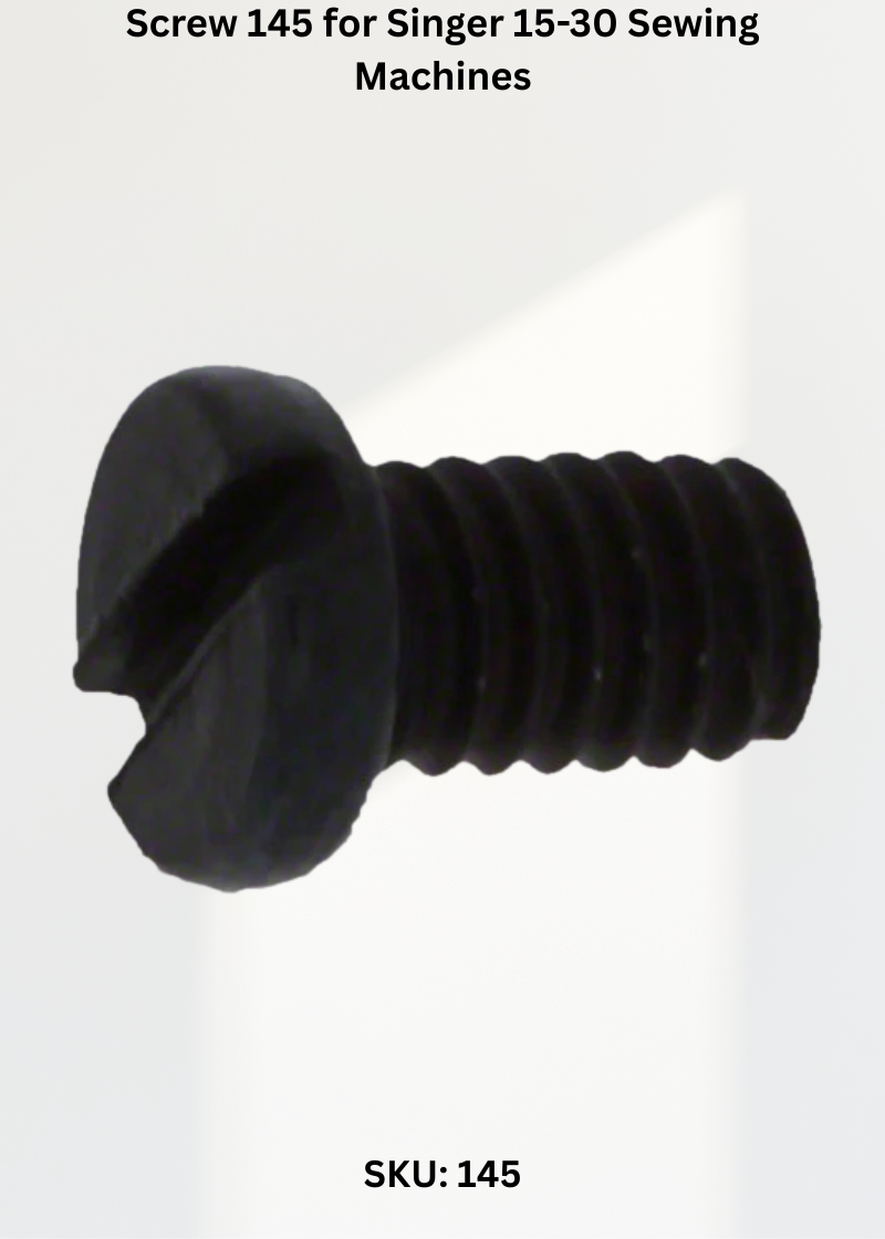 Screw 145 for Singer 15-30 Sewing Machines