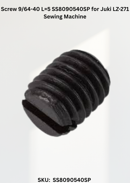 Screw 9/64-40 L=5 SS8090540SP for Juki LZ-271 Sewing Machine