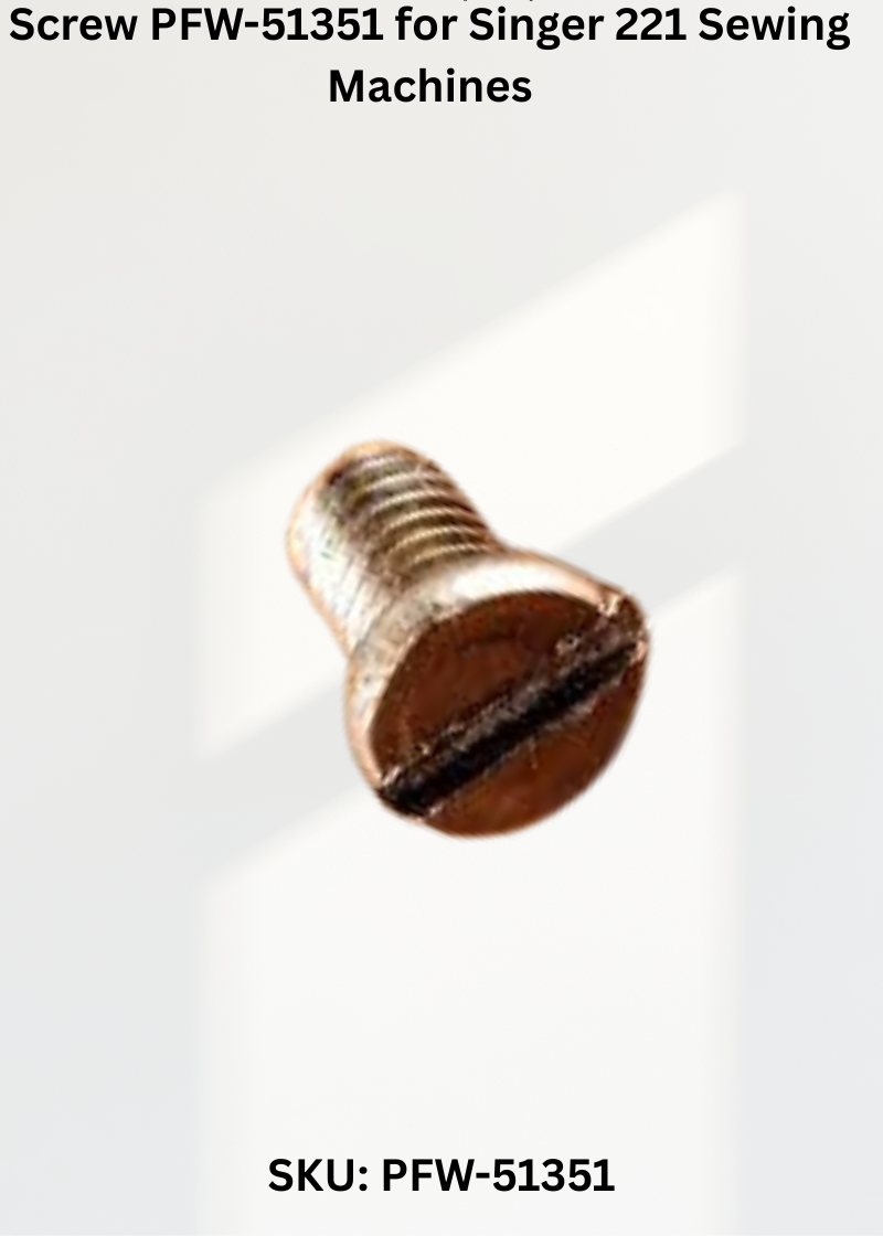 Screw PFW-51351 for Singer 221 Sewing Machines