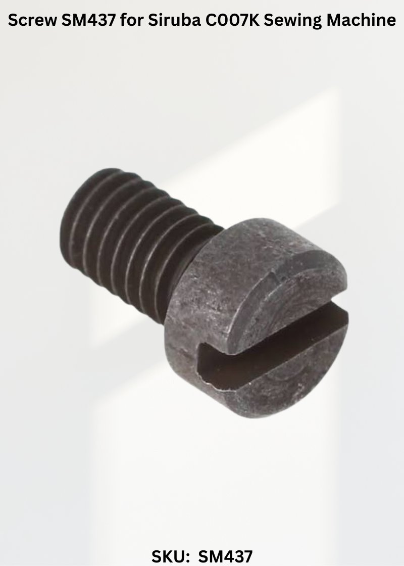 Screw SM437 for Siruba C007K Sewing Machine