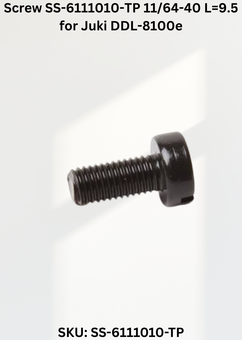 Screw SS-6111010-TP 11/64-40 L=9.5 for Juki DDL-8100e