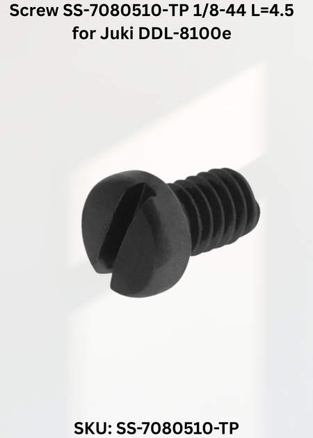 Screw SS-7080510-TP 1/8-44 L=4.5 for Juki DDL-8100e
