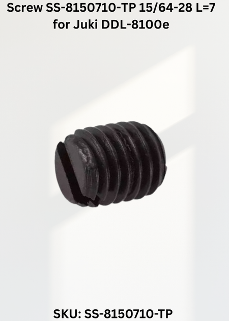 Screw SS-8150710-TP 15/64-28 L=7 for Juki DDL-8100e
