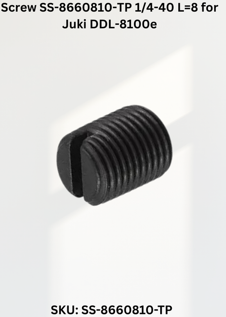 Screw SS-8660810-TP 1/4-40 L=8 for Juki DDL-8100e