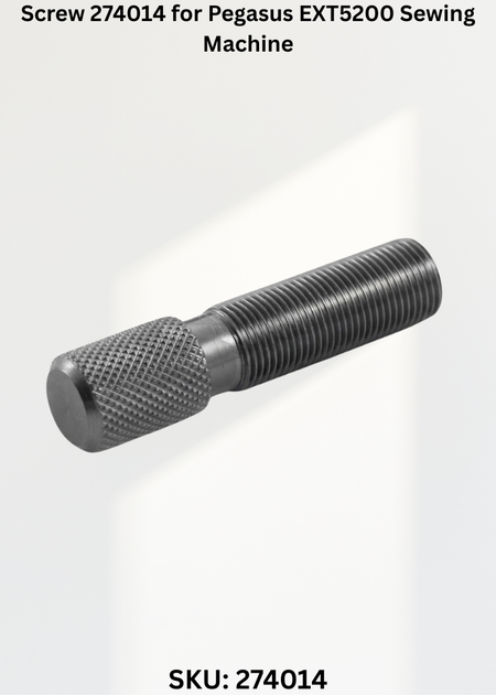 Screw 274014 for Pegasus EXT5200 Sewing Machine