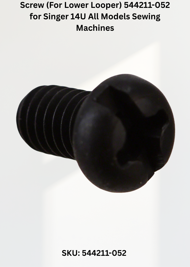 Screw (For Lower Looper) 544211-052 for Singer 14U All Models Sewing Machines
