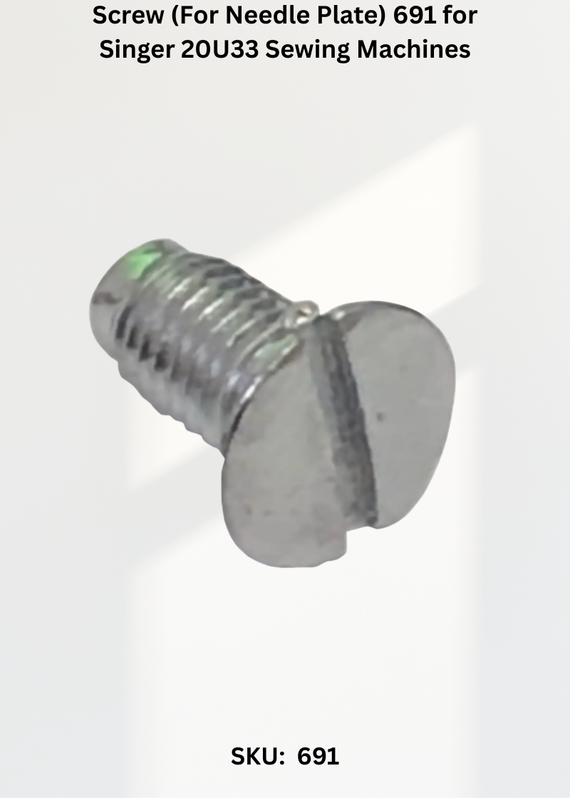 Screw 691 — Fits Singer 20U31, 20U33