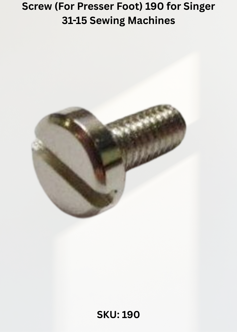 Screw (For Presser Foot) 190 for Singer 31-15 Sewing Machines