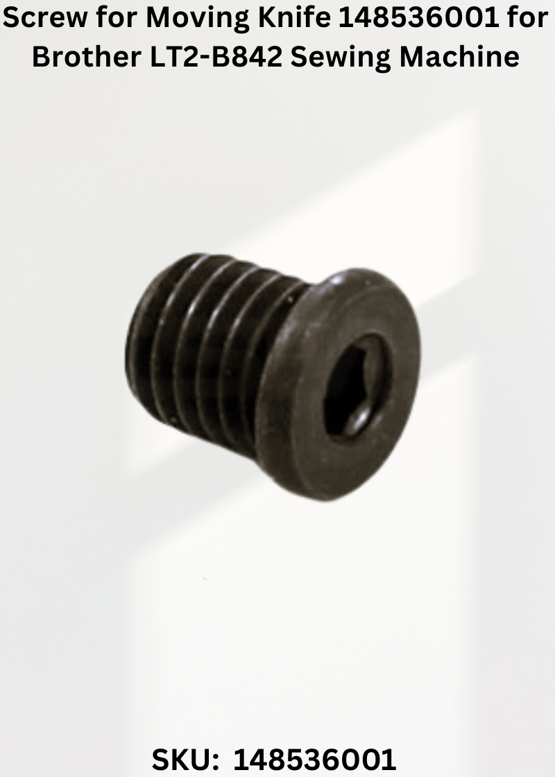 Screw for Moving Knife 148536001 for Brother LT2-B842 Sewing Machine