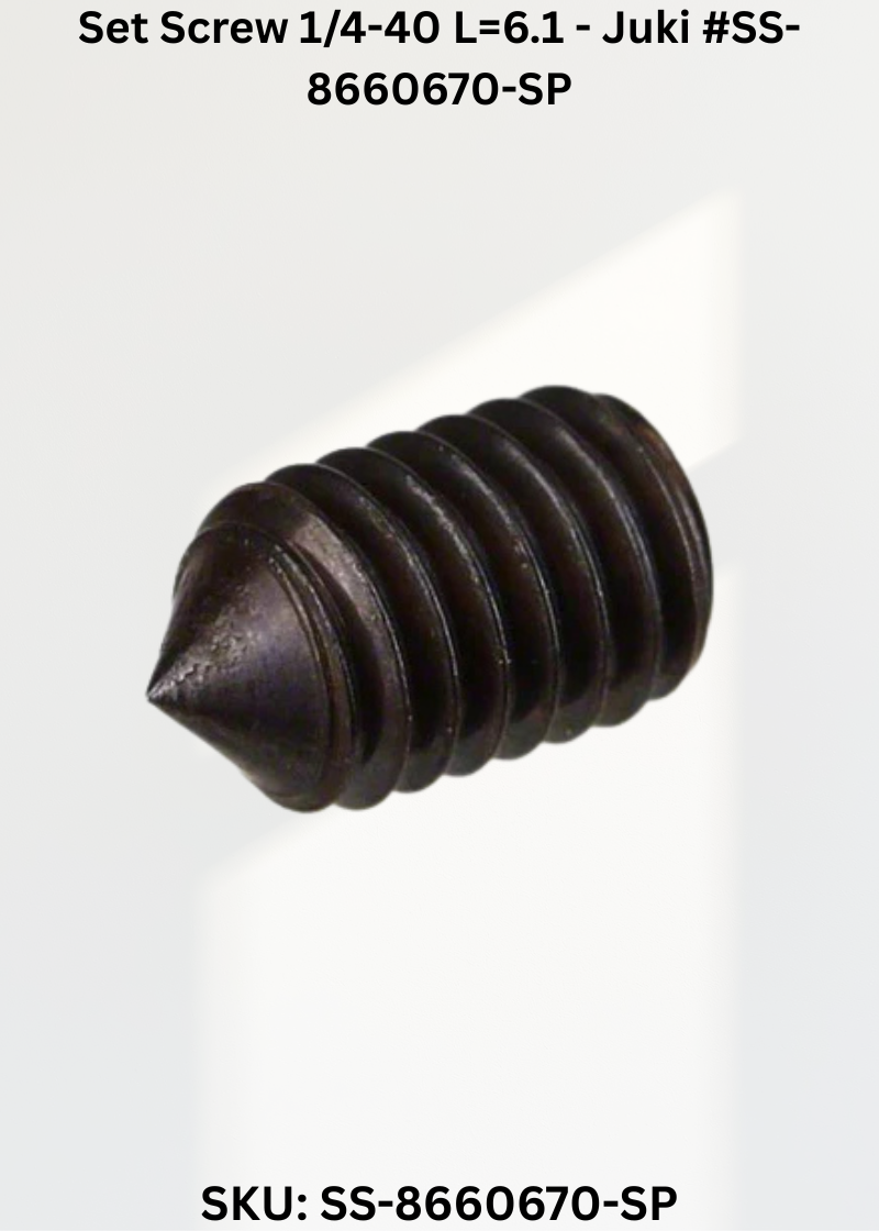 Set Screw 1/4-40 L=6.1 - Juki #SS-8660670-SP