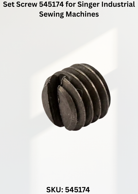 Set Screw 545174 for Singer Industrial Sewing Machines