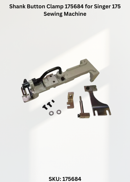 Shank Button Clamp 175684 for Singer 175 Sewing Machine