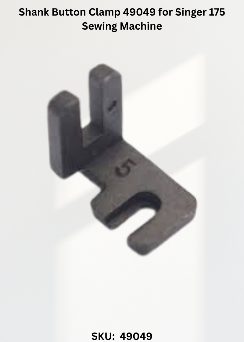 Shank Button Clamp 49049 for Singer 175 Sewing Machine