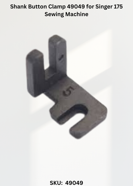 Shank Button Clamp 49049 for Singer 175 Sewing Machine