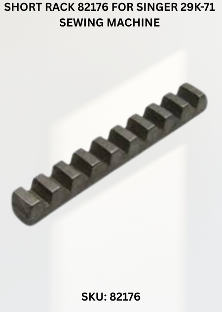 Short Rack 82176 for Singer 29K-71 Sewing Machine