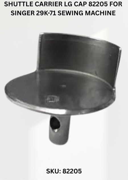 Shuttle Carrier Lg Cap 82205 for Singer 29K-71 Sewing Machine