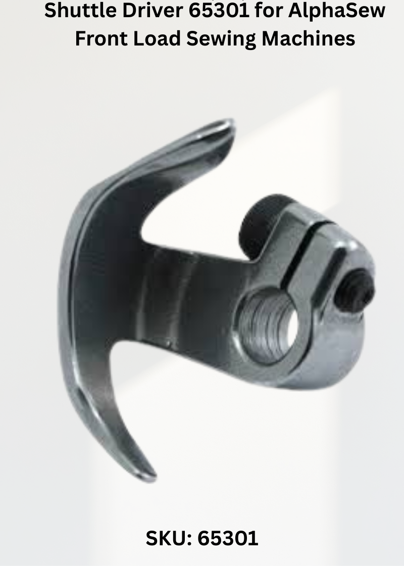Shuttle Driver 65301 for AlphaSew Front Load Sewing Machines