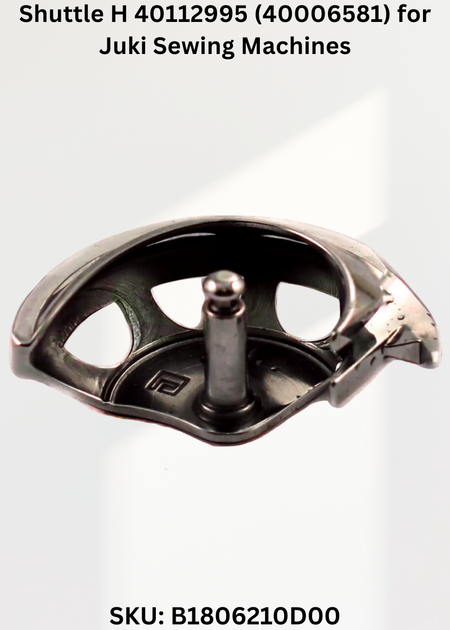 Shuttle H 40112995 (40006581) for Juki Sewing Machines