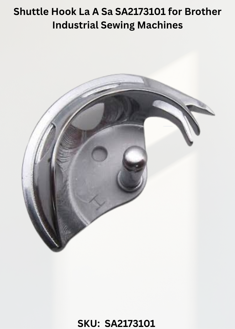 Shuttle Hook La A Sa SA2173101 for Brother Industrial Sewing Machines