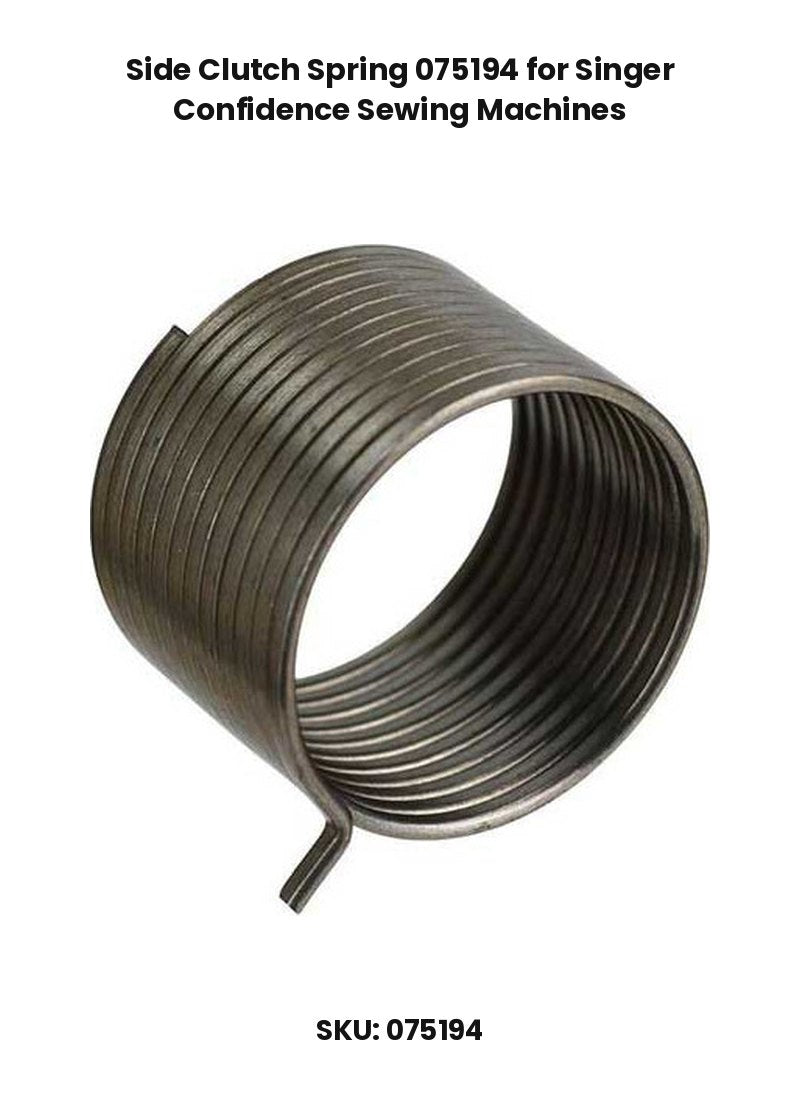 Side Clutch Spring 075194 for Singer Confidence Sewing Machines