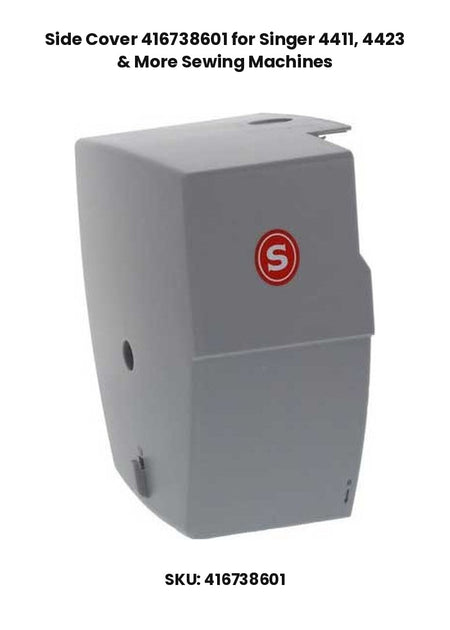 Side Cover 416738601 for Singer 4411, 4423 & More Sewing Machines