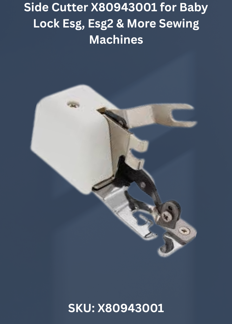 Side Cutter X80943001 — Fits Baby Lock ESG2, ESG3 & more