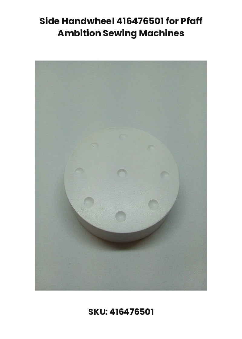Side Handwheel 416476501 for Pfaff Ambition Sewing Machines