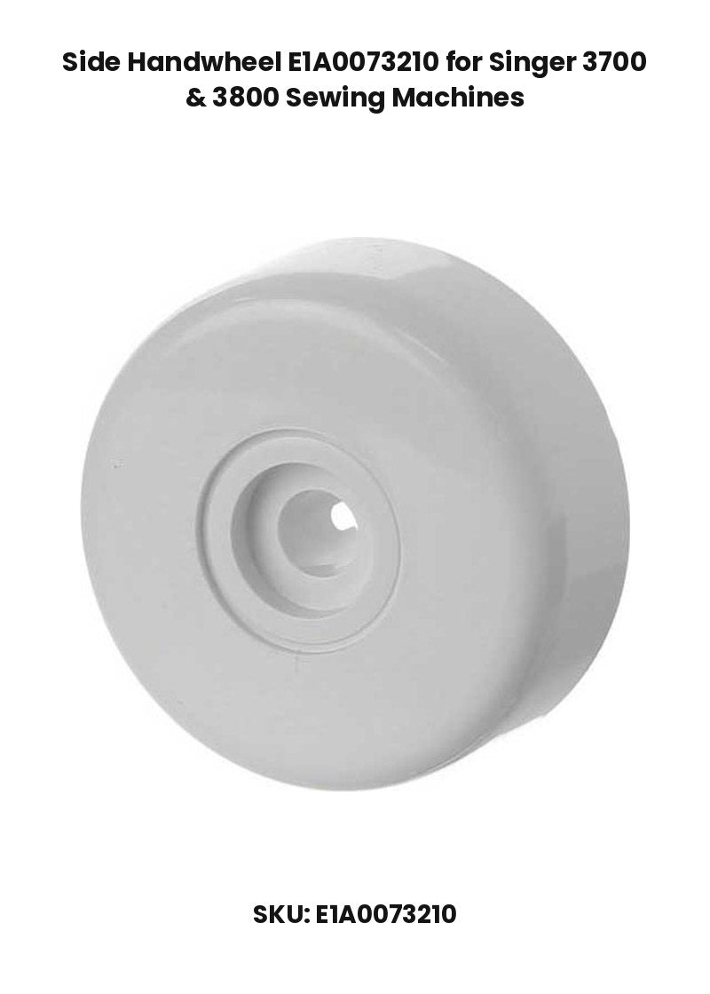 Side Handwheel E1A0073210 for Singer 3700 & 3800 Sewing Machines