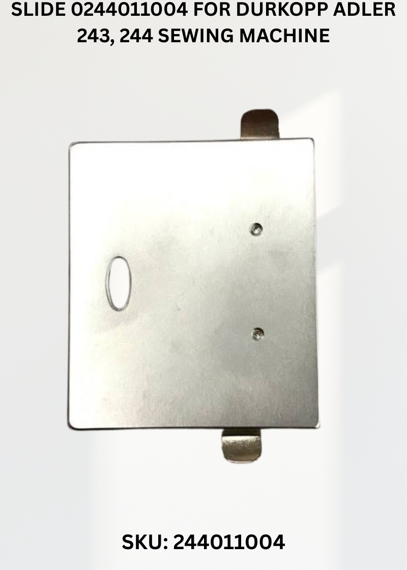 Slide 0244011004 for Durkopp Adler 243, 244 Sewing Machine