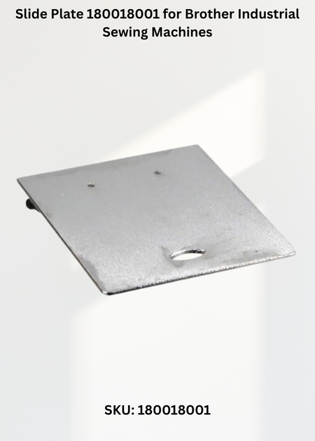 Slide Plate 180018001 for Brother Industrial Sewing Machines