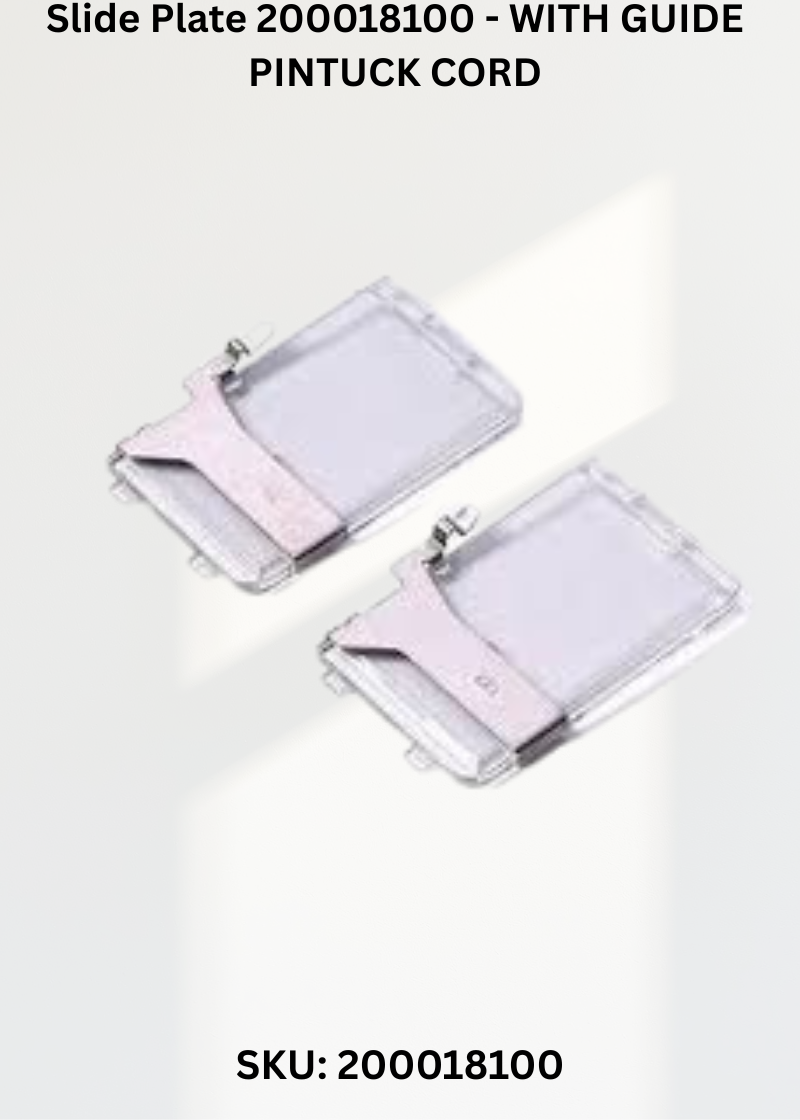 Slide Plate 200018100 - WITH GUIDE PINTUCK CORD