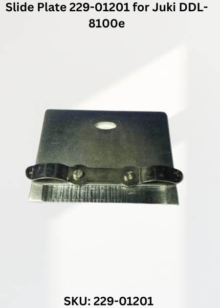 Slide Plate 229-01201 for Juki DDL-8100e