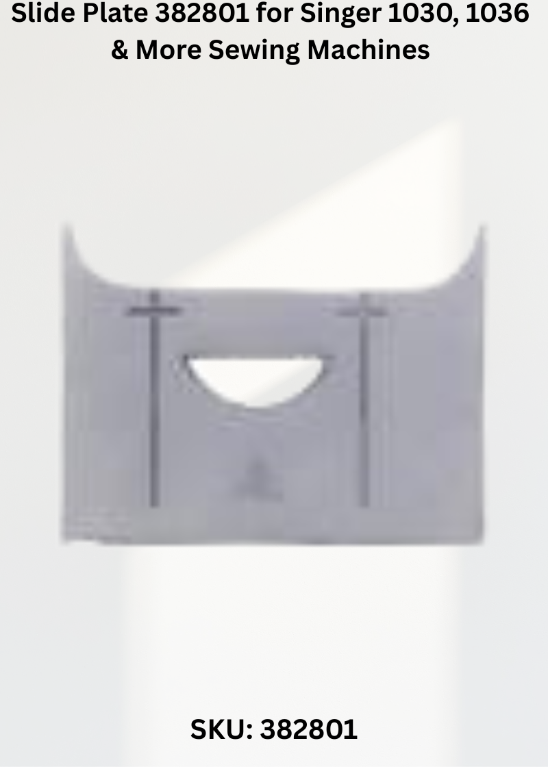 Slide Plate 382801 for Singer 1030, 1036 & More Sewing Machines