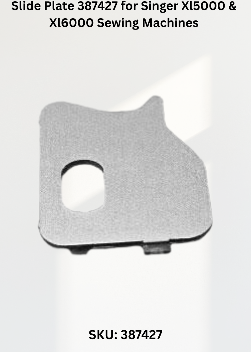 Slide Plate 387427 for Singer Xl5000 & Xl6000 Sewing Machines