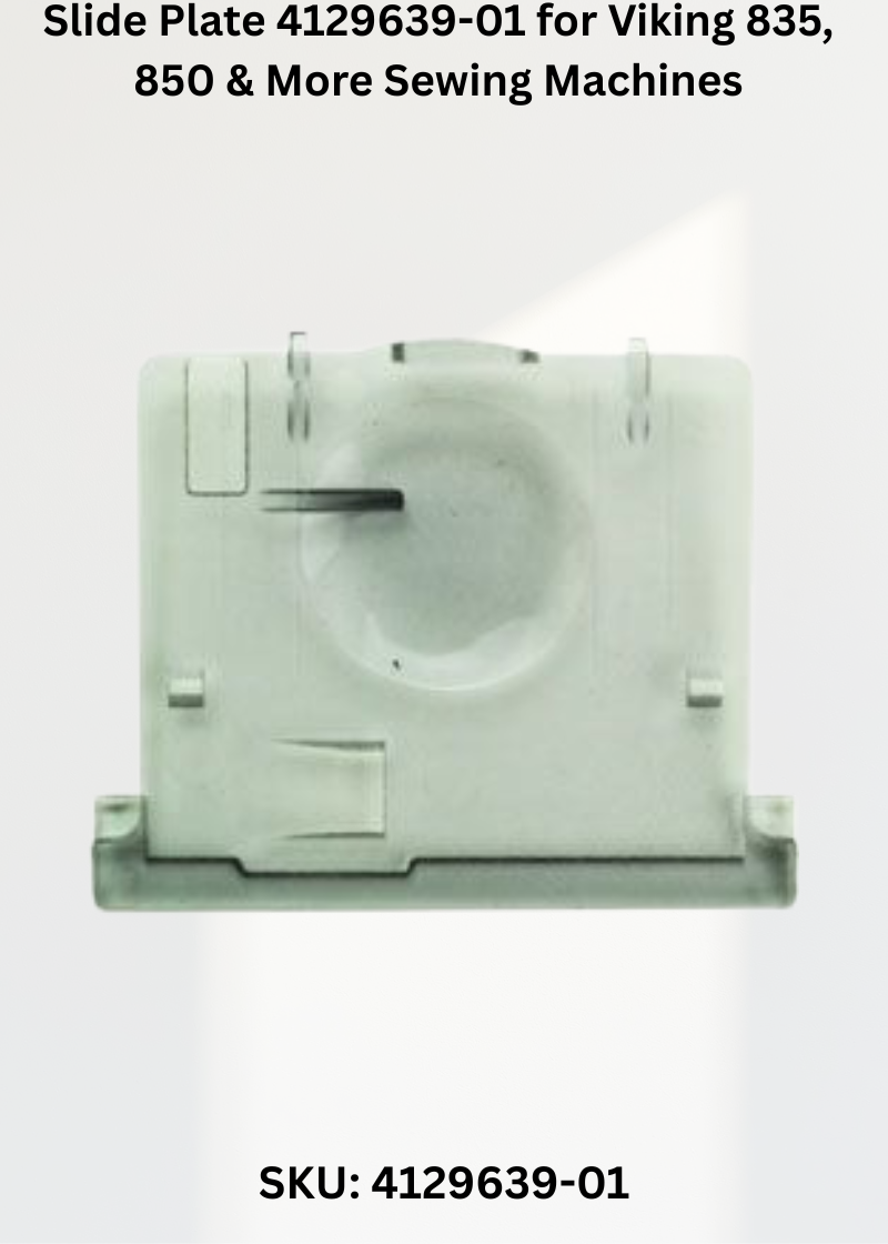 Slide Plate 4129639-01 for Viking 835, 850 & More Sewing Machines